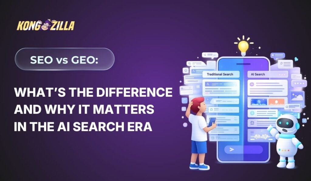 SEO vs GEO: What’s the Difference and Why It Matters in the AI Search Era