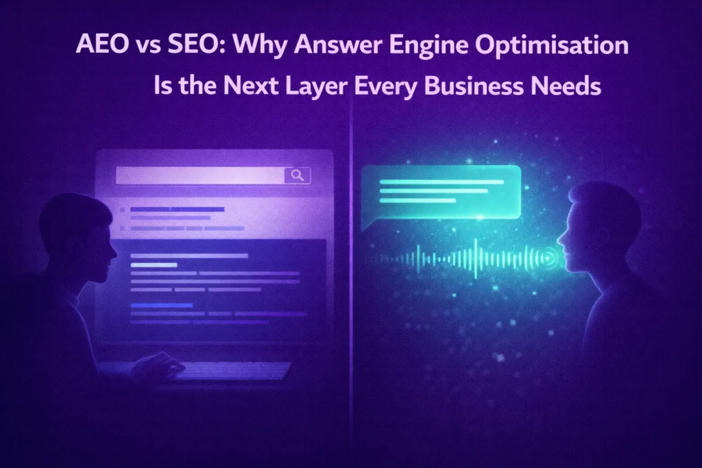AEO vs SEO: Why Answer Engine Optimisation